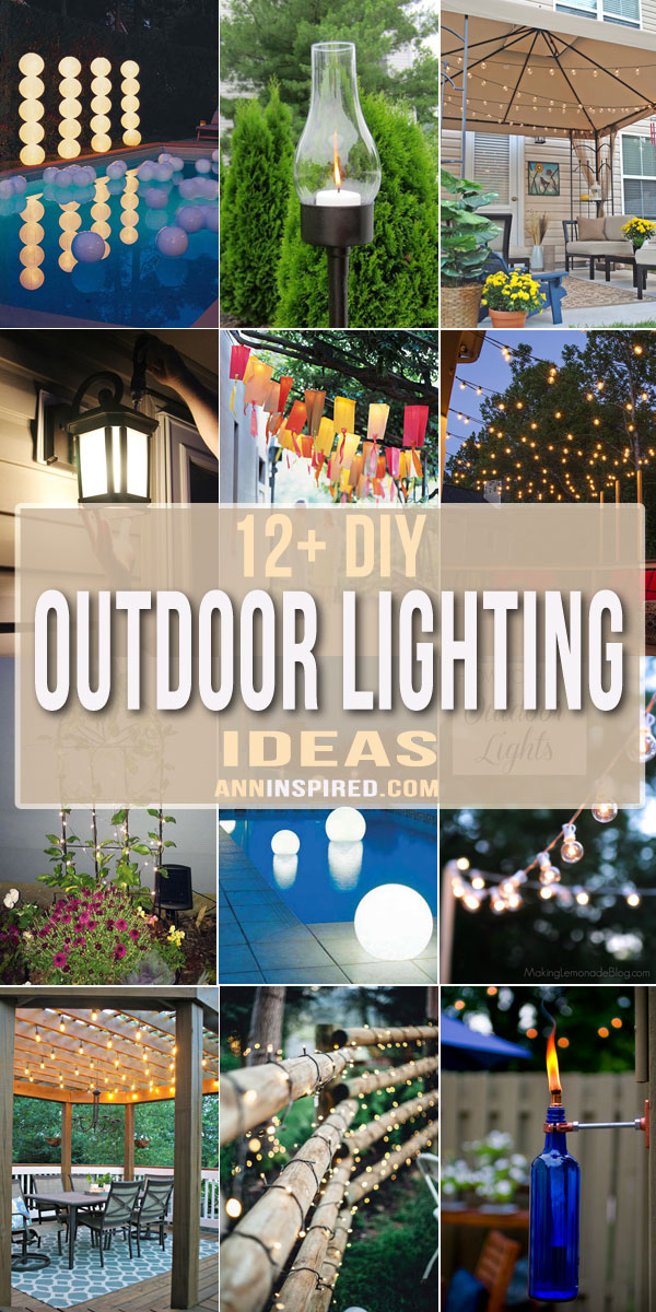 12+ Inspiring DIY Outdoor Lighting Ideas