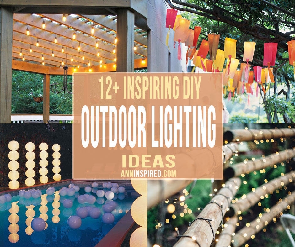 Clever DIY Garden Lighting Projects plus some Tips for Beginners