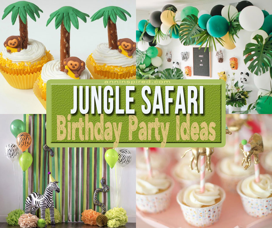 Jungle Safari Birthday Party Ideas