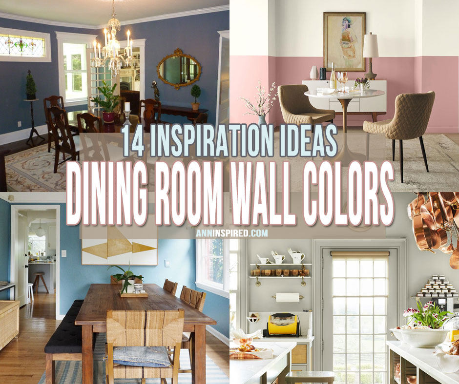 Cool Dining Room Wall Colors, Dining Room Paint Colors 2018