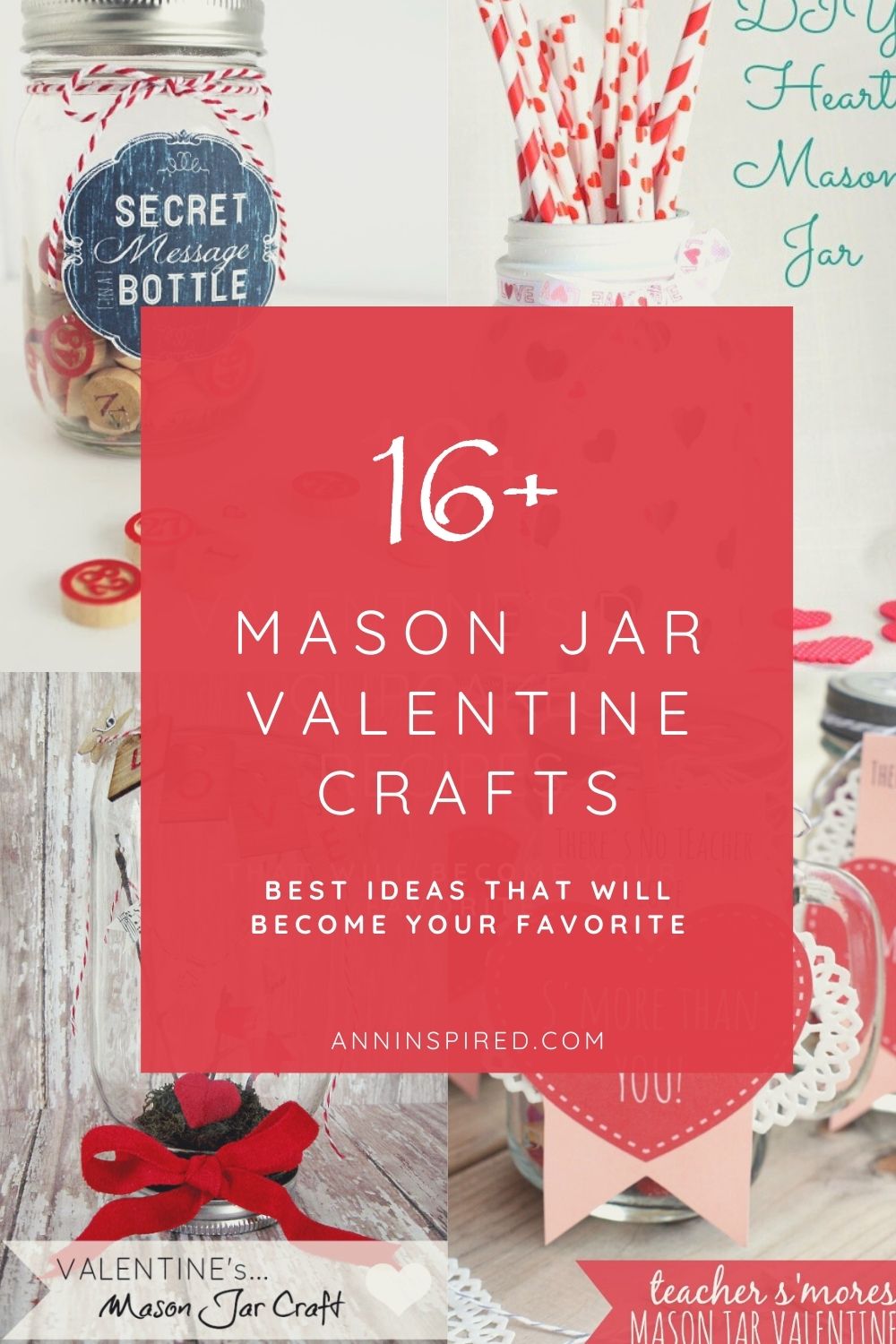 16 Mason Jar Valentine Crafts