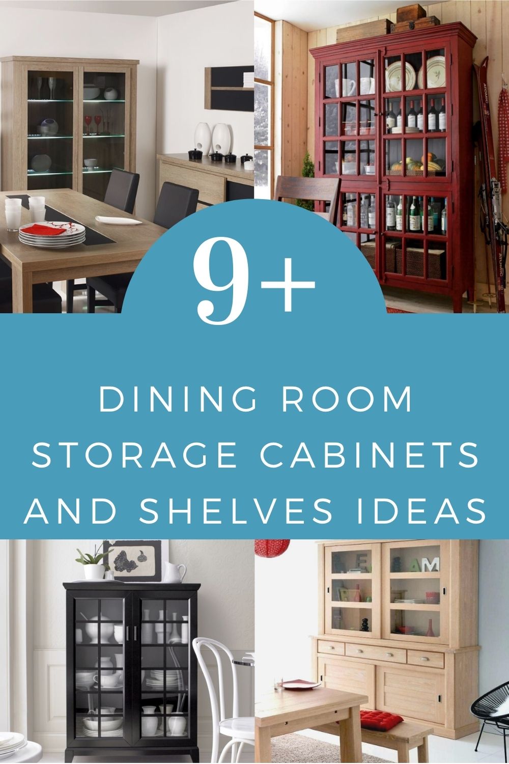 9+ Cool Dining Room Storage Cabinets and Shelves Ideas
