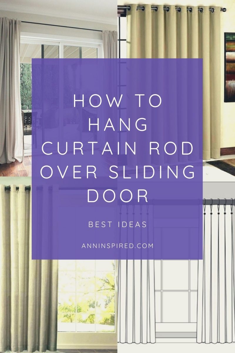How to Hang Curtain Rod Over Sliding Door | Ann Inspired How To Keep A Curtain Rod From Sliding