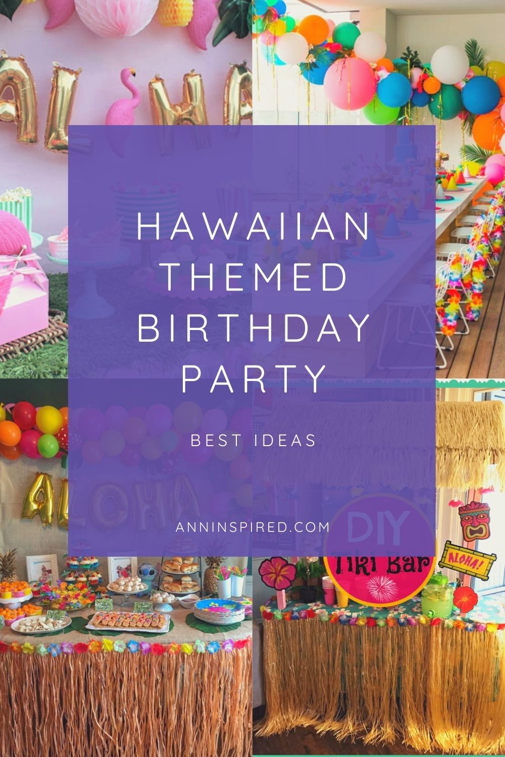 How to Throw a Hawaiian Themed Birthday Party