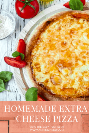 Homemade Extra Cheese Pizza