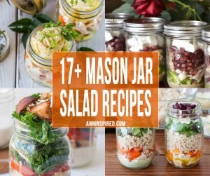 Easy and Healthy Mason Jar Salads That Make Perfect Healthy Lunches