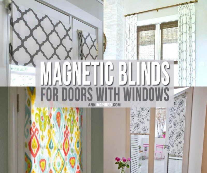 Magnetic Blinds For Doors With Windows Ann Inspired   Magnetic Blinds For Doors With Windows 800x671 