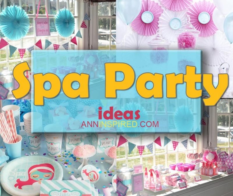 105 Best Spa Party Kids Ideas Ann Inspired