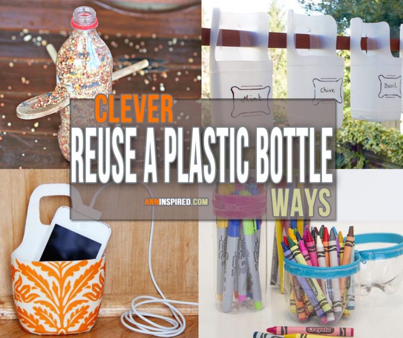 10 Ways To Reuse A Plastic Bottles | Ann Inspired