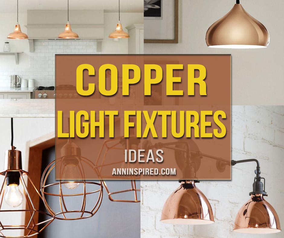 Copper Light Fixture Ideas